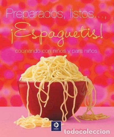books: Preparados, listos, &iexcl;espaguetis!- 9788497940832