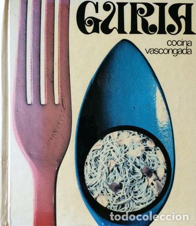 Livres: Guris-Cocina Vascongada- 9788422103226