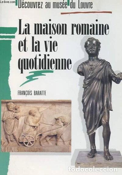 Libros: La maison romaine et la vie quotidienne- 9782092822067