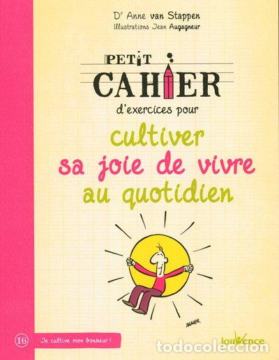 Libros: Petit cahier d'exercices pour cultiver sa joie de vivre au quotidien- 9782889116973