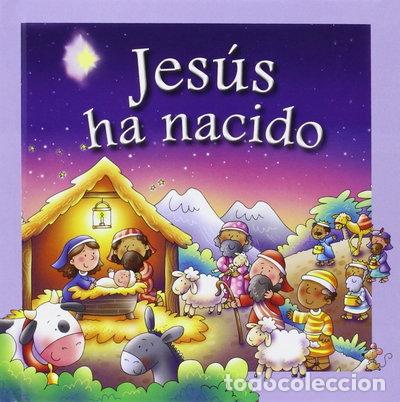 Libros: Jes&uacute;s ha nacido- 9788428538138