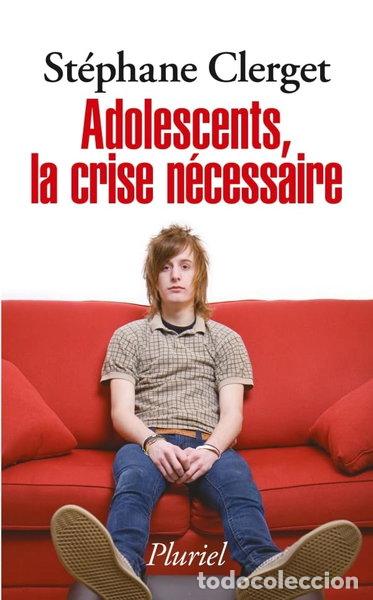 Libros: Adolescents, la crise n&eacute;cessaire- 9782818505137