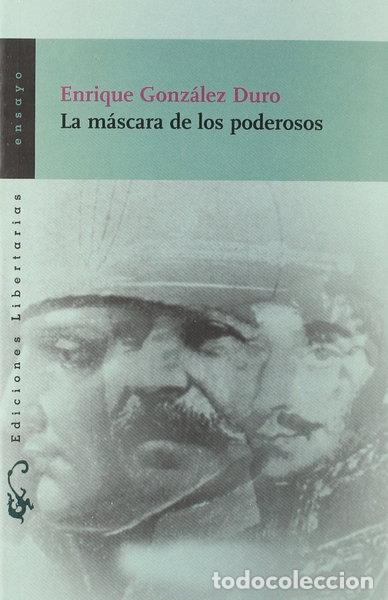 Libros: La m&aacute;scara de los poderosos- 9788479544980