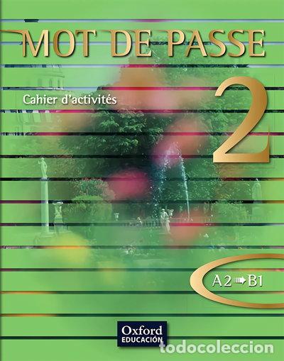 Libros: Mot de Passe 2. Cahier d'activit&eacute;s- 9788467351804