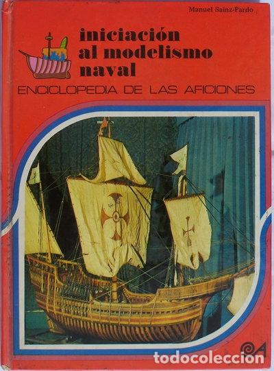Libri di seconda mano: Iniciaci&oacute;n al modelismo naval- 9788437212067