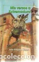 Livros em segunda m&atilde;o: Mis versos a Extremadura- 9788487453007