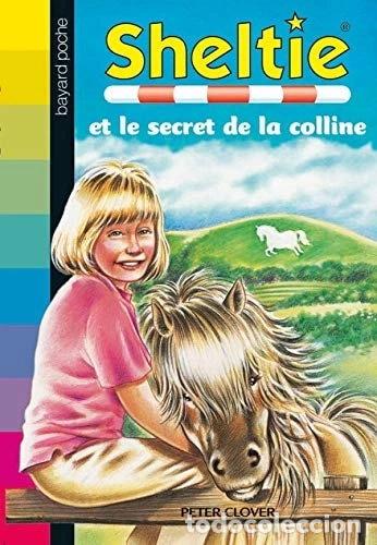 Livros em segunda m&atilde;o: Sheltie et le secret de la colline- 9782747018241