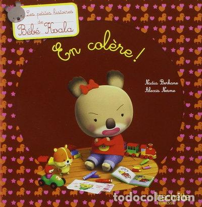 Libros: B&eacute;b&eacute; Koala - Titre 10 - En col&egrave;re !- 9782012269552