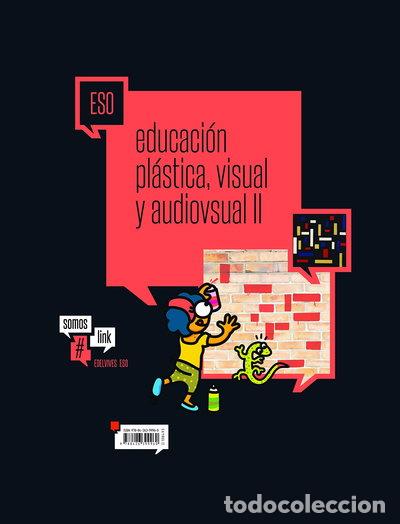 Libros: Educaci&oacute;n Pl&aacute;stica, visual y audiovisual II ESO- 9788426399960