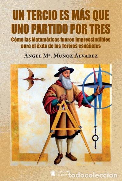 Libros: Un tercio es m&aacute;s que uno partido por tres- 9788411318716