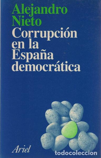 Libros: La corrupci&oacute;n en la Espa&ntilde;a democr&aacute;tica- 9788434411739