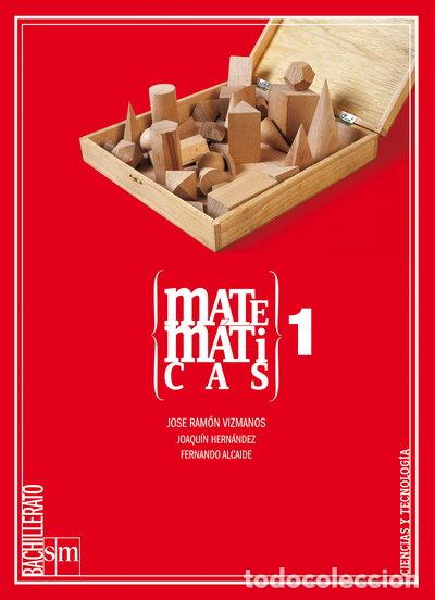 Libros: Matem&aacute;ticas. 1 Bachillerato (Ciencias y Tecnolog&iacute;a)- 9788467525120