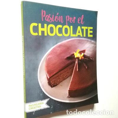 Livres: Pasi&oacute;n por el chocolate- 9788490567661