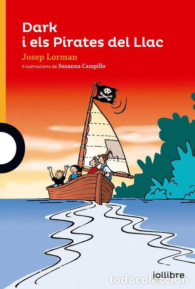 Libros: Dark i els Pirates del Llac- 9788416661220