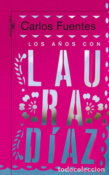 Libros: Los a&ntilde;os con Laura D&iacute;az- 9788420474786