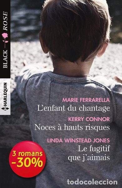Libros: L'enfant du chantage ; Noces &agrave; hauts risques ; Le fugitif que j'aimais- 9782280366274