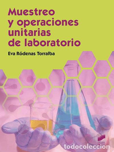 B&uuml;cher: Muestreo y operaciones unitarias de laboratorio- 9788491714828