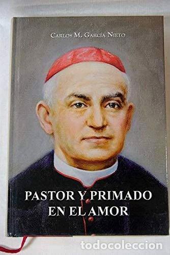 B&uuml;cher: Pastor y primado en el amor- 9788461341955