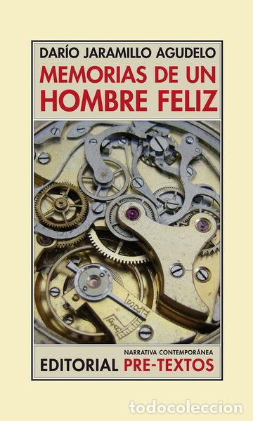 B&uuml;cher: Memorias de un hombre feliz- 9788492913442