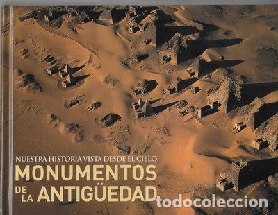 Libros: Monumentos de la antig&uuml;edad. Nuestra historia vista desde el cielo- 9788497851855