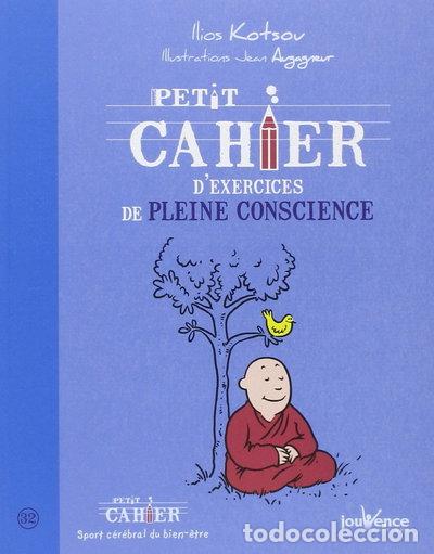 Libros: Petit cahier d'exercices de pleine conscience- 9782889112821