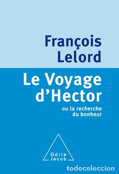 Libros: Le voyage d'Hector ou la recherche du bonheur- 9782738111678