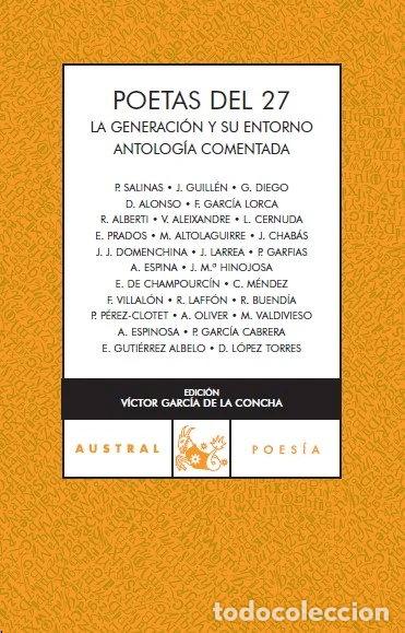 Libros: Poetas del 27. La Generaci&oacute;n y su entorno- 9788467023480
