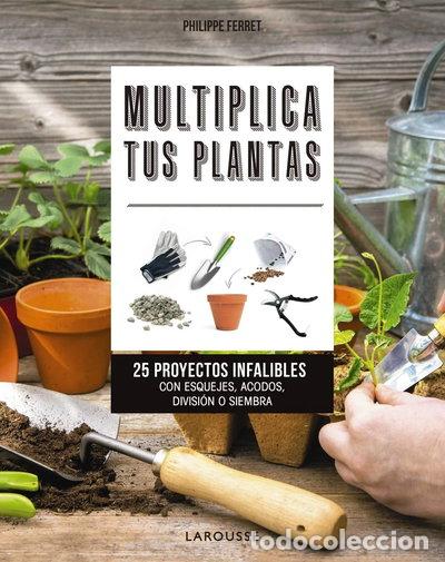 Libros: Multiplica tus plantas- 9788417720025