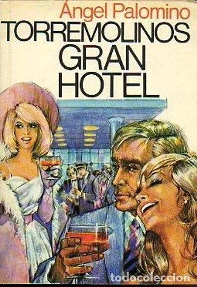 Libros: Torremolinos Gran Hotel- 9788432053399