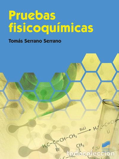 Libros: Pruebas fisicoqu&iacute;micas- 9788413570013