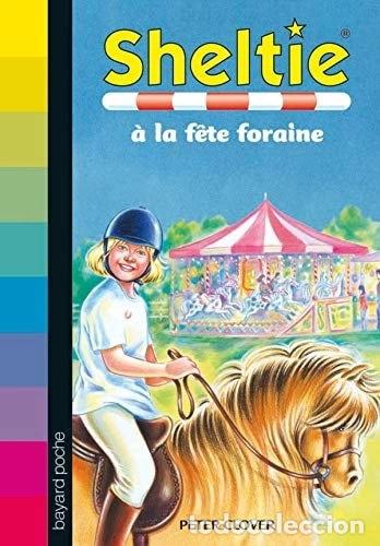 Libros: Sheltie &agrave; la f&ecirc;te foraine- 9782747018333