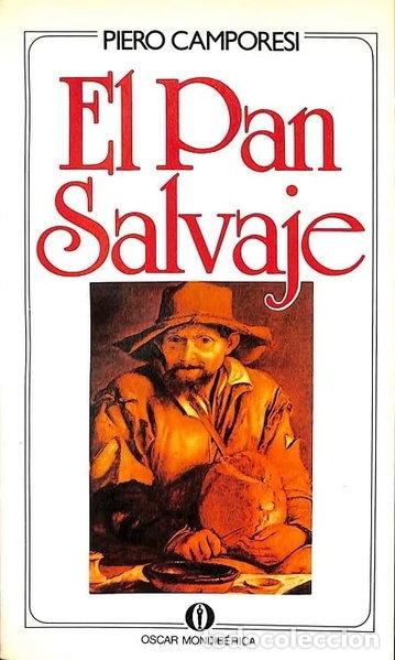 Libros: El pan salvaje- 9788475158471