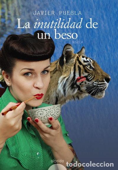 Libri di seconda mano: La inutilidad de un beso- 9788498772074