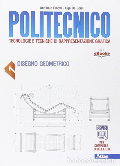 Libri di seconda mano: Politecnico. Disegno geometrico (Vol. 1)- 9788826816197