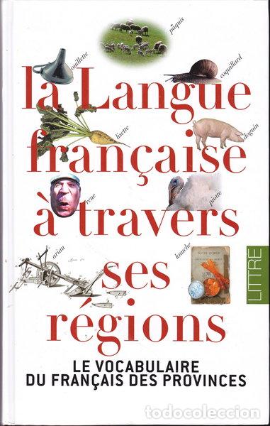 books: La langue fran&ccedil;aise &agrave; travers ses r&eacute;gions- 9782298022766