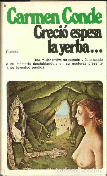 Libros: Creci&oacute; espesa la yerba- 9788432062971