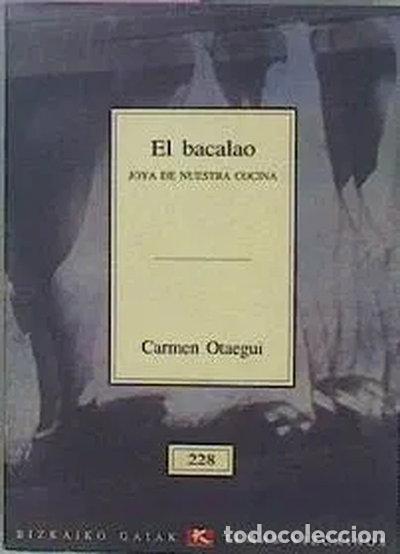 Libros: El bacalao, joya de nuestra cocina- 9788480560672