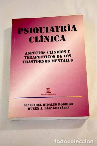 Libros: Psiquiatr&iacute;a cl&iacute;nica- 9788478851683