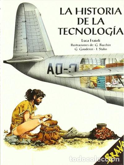 Libros: La historia de la tecnolog&iacute;a- 9788471319029