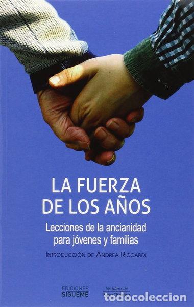 Libri di seconda mano: La fuerza de los a&ntilde;os- 9788430118977