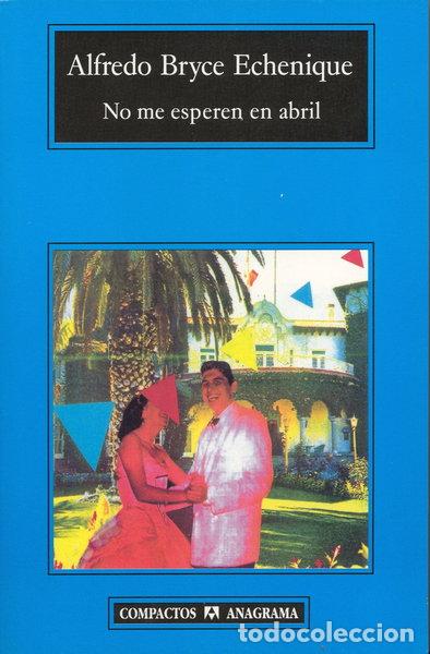 B&uuml;cher: No me esperen en abril- 9788433967084
