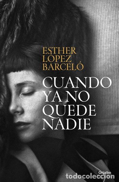 B&uuml;cher: Cuando ya no quede nadie- 9788425362842