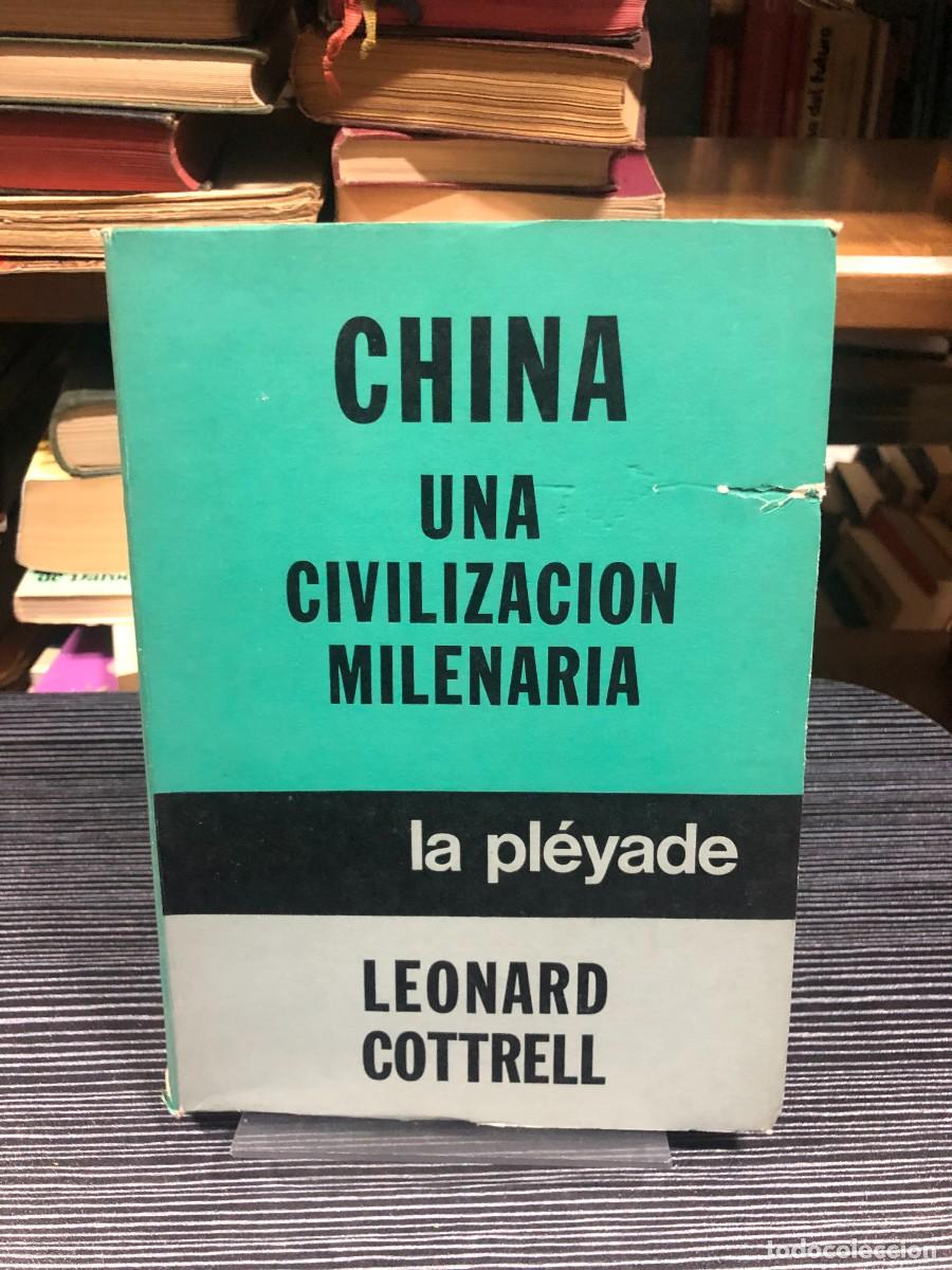 Libros: China, una civilizaci&oacute;n milenaria Leonard Cottrell