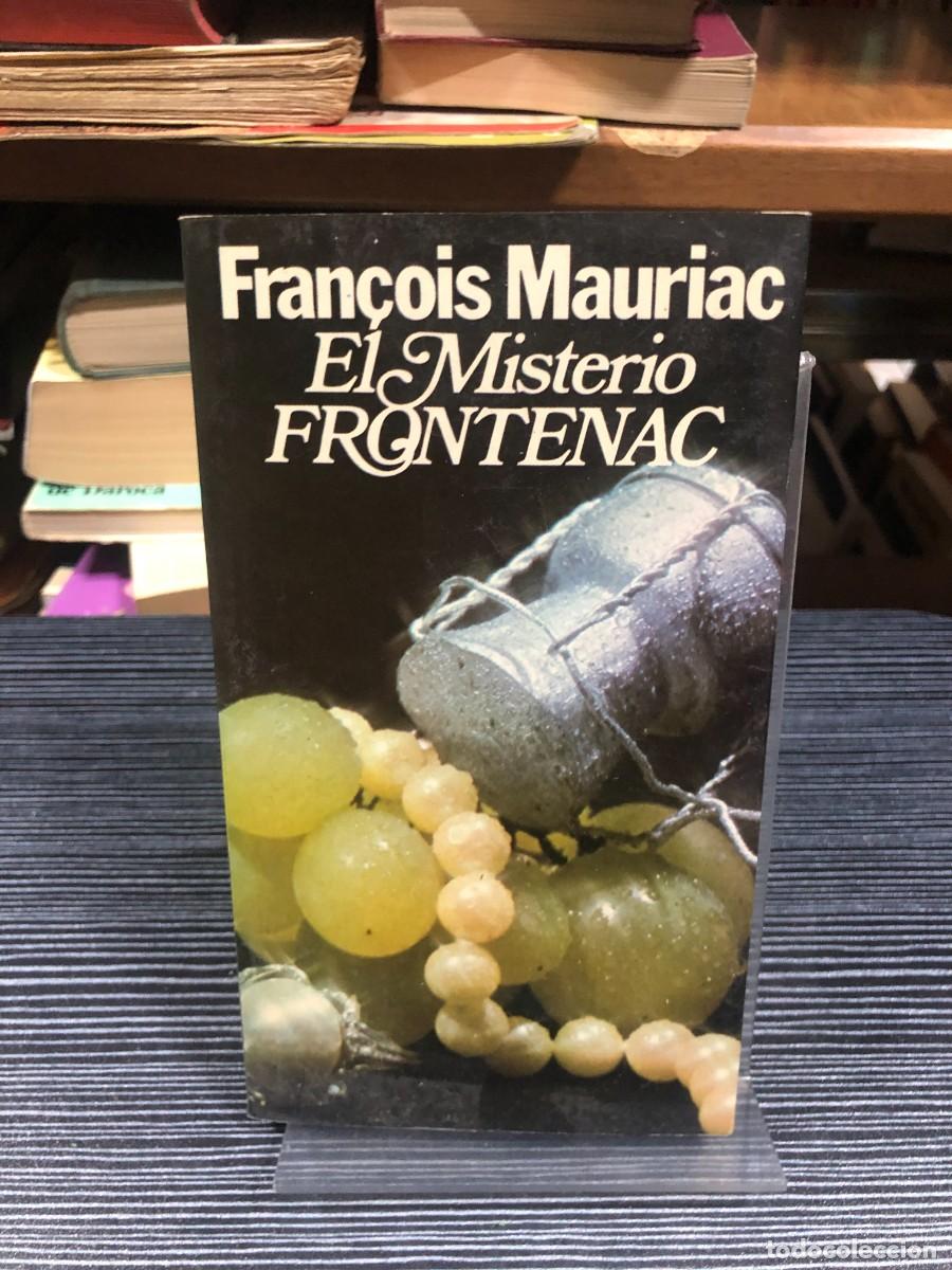 Libros: El misterio Frontenac Fran&ccedil;ois Mauriac
