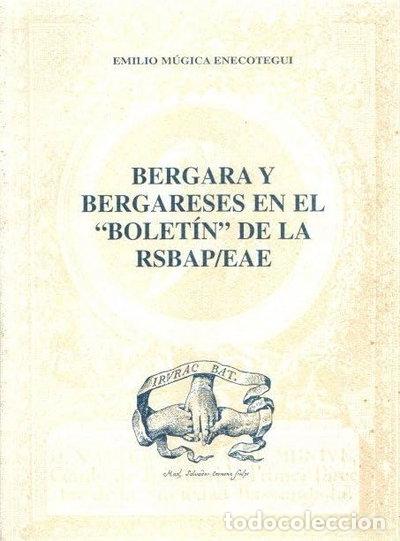 Libros: Bergara y bergareses en el bolet&iacute;n de la RSBAP/EAE- 9788489689220