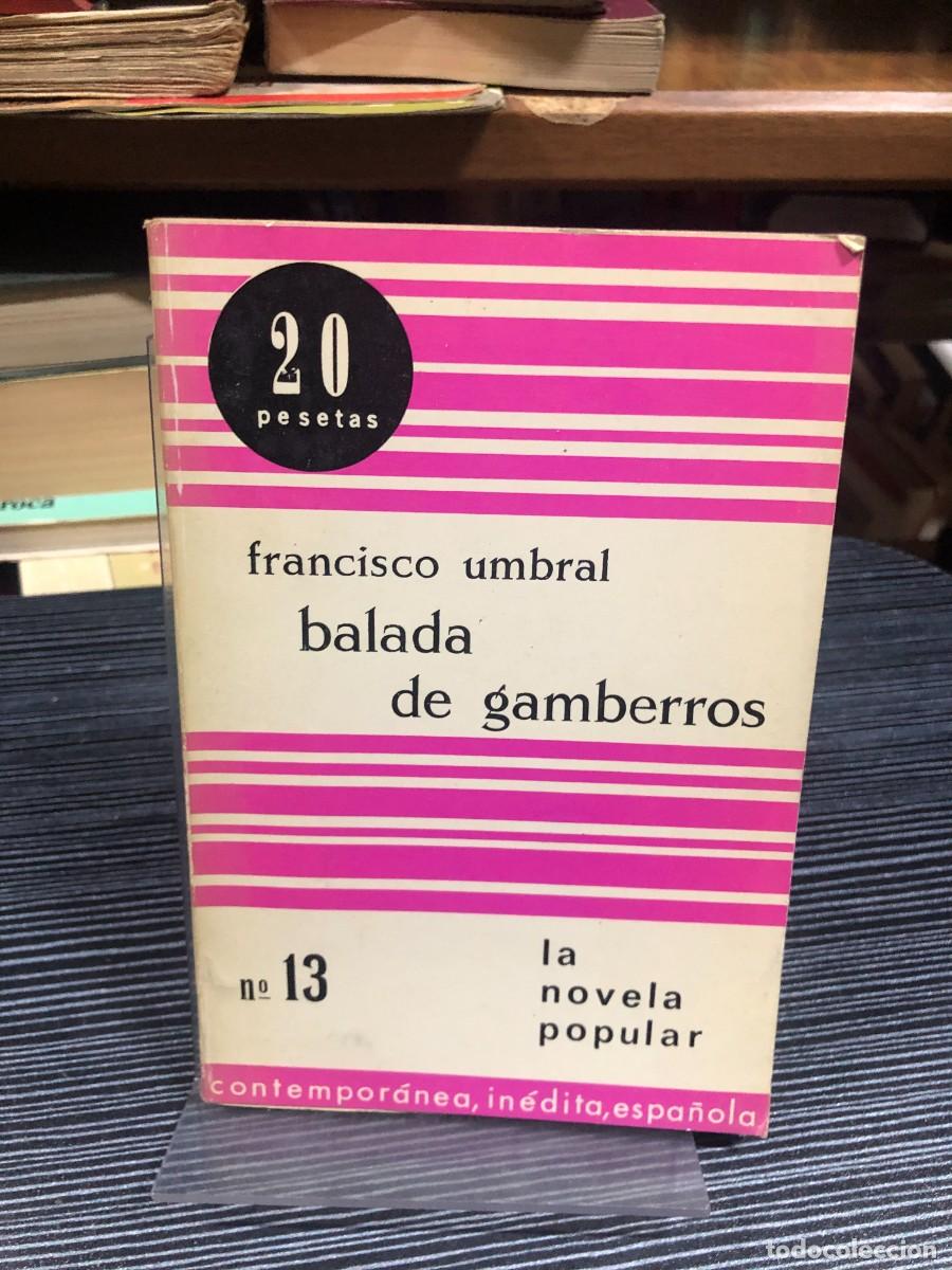 Libros: Balada de gamberros Francisco Umbral