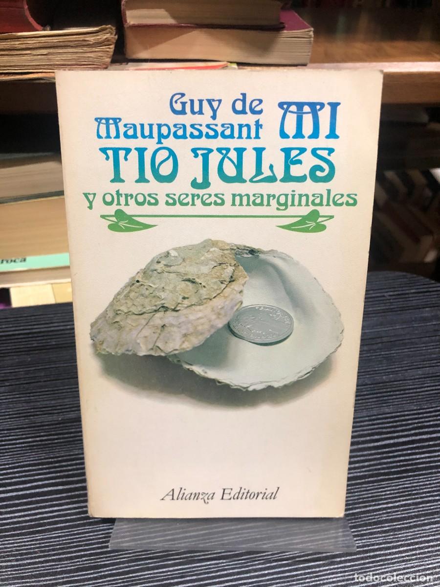 Libros: Mi t&iacute;o Jules y otros seres marginales Guy de Maupassant - Foto 1