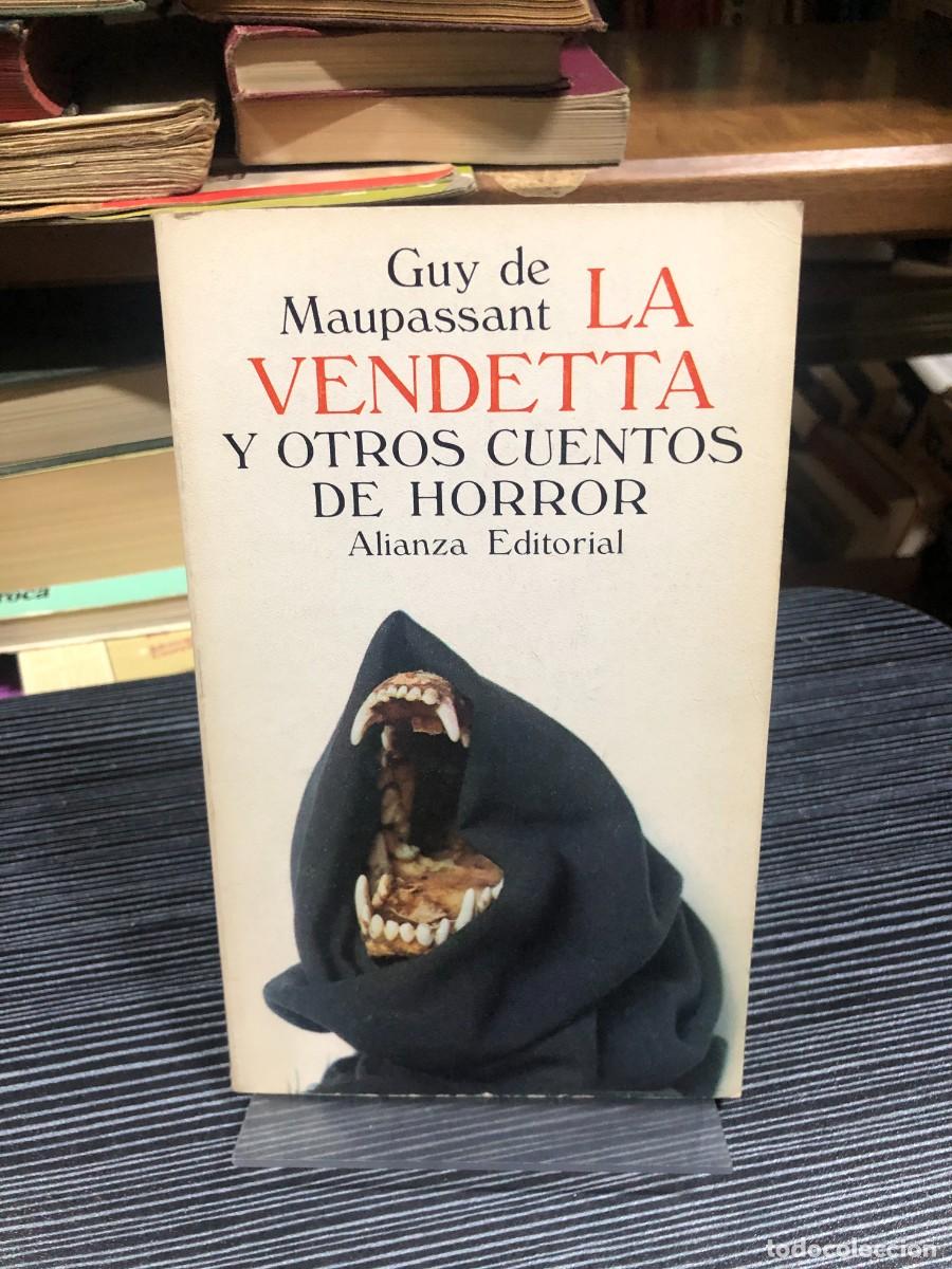 Libros: La Vendetta y otros cuentos de horror Guy de Maupassant