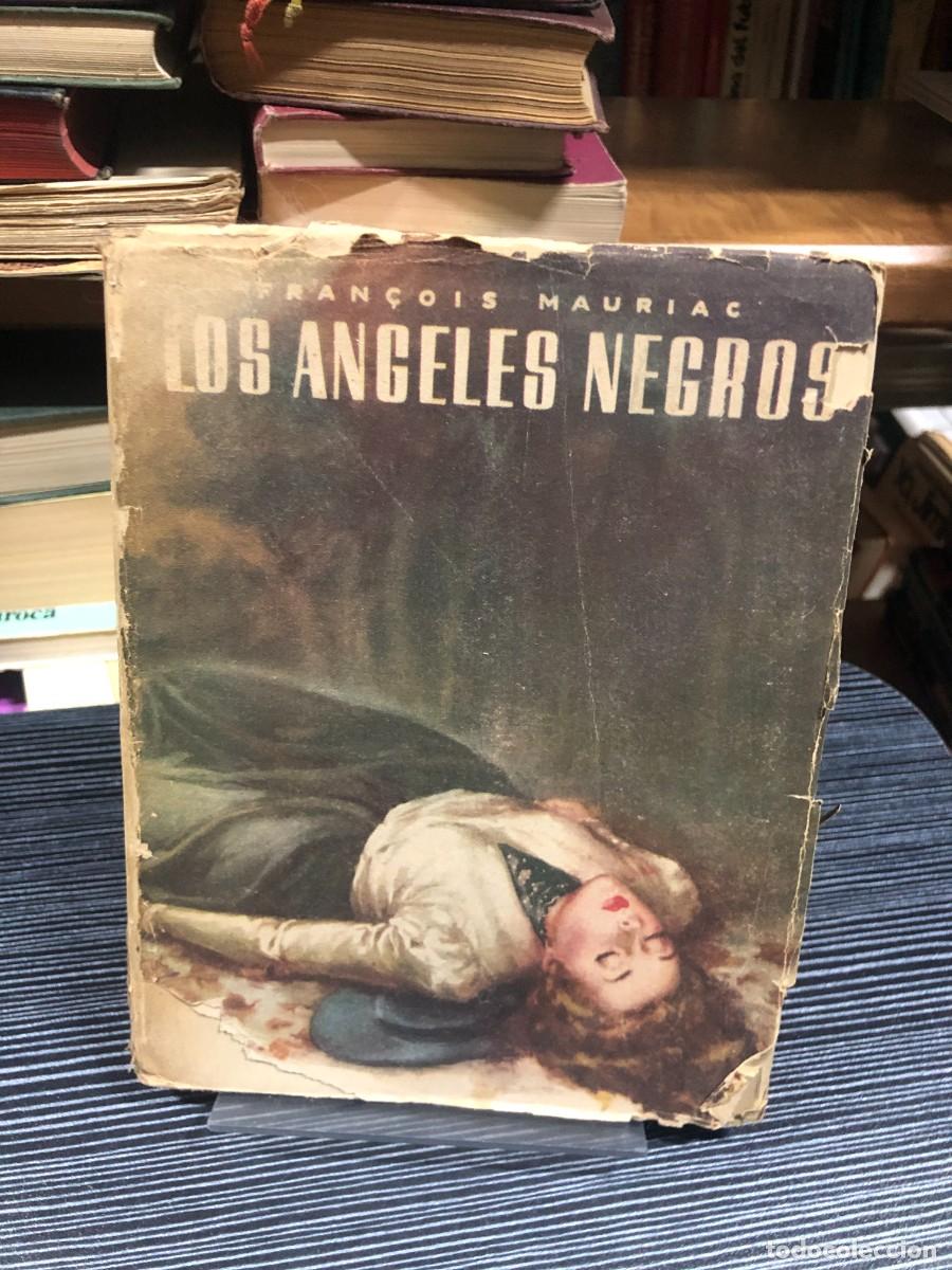 Libros: Los &aacute;ngeles negros Fran&ccedil;ois Mauriac