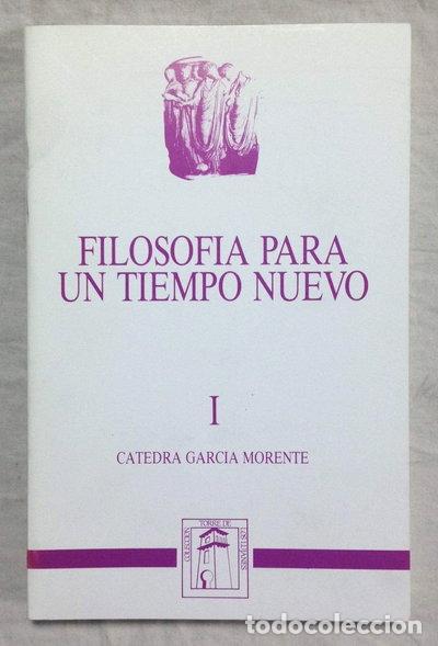 Libros: Filosof&iacute;a para un tiempo nuevo I- 9788440428318